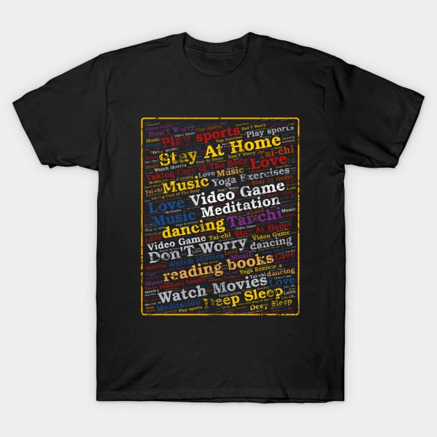 Funny Quarantine Social Distancing Stay Home Gift T-Shirt by UranusArts